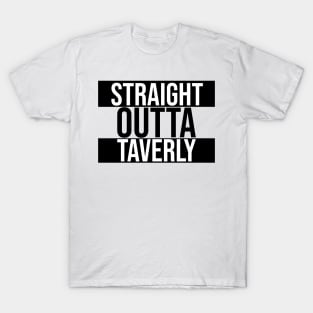 Straight Outta Taverly T-Shirt